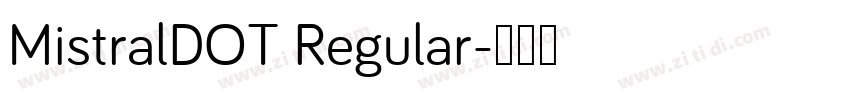 MistralDOT Regular字体转换